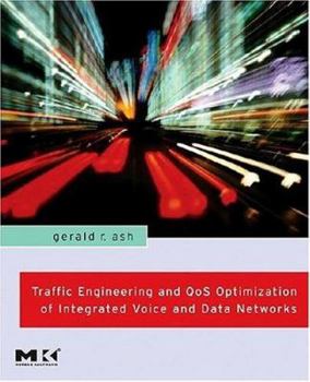 Hardcover Traffic Engineering and Qos Optimization of Integrated Voice and Data Networks Book