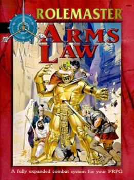Arms Law (Rolemaster Fantasy Role Playing, #5801) - Book  of the Rolemaster Fantasy Role Playing