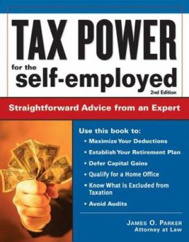 Paperback Tax Power for the Self-Employed: Straightforward Advice from an Expert Book