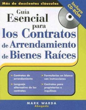 Paperback Guía Esencial Para los Contratos de Arrendamiento de Bienes Raices: Essential Guide to Real Estate Leases Book