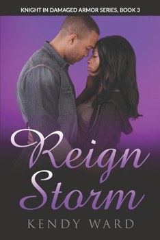 Paperback Reign Storm: Knight in Damaged Armor Book 3 Book