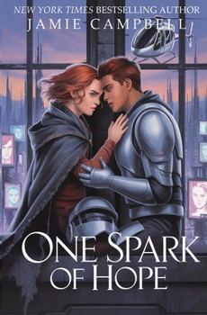 One Spark of Hope - Book #3 of the Defectives