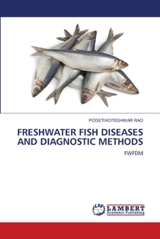 Paperback Freshwater Fish Diseases and Diagnostic Methods Book