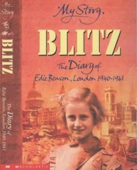 Blitz: The Diary of Edie Benson, London, 1940-1941 - Book  of the My Story: Girls