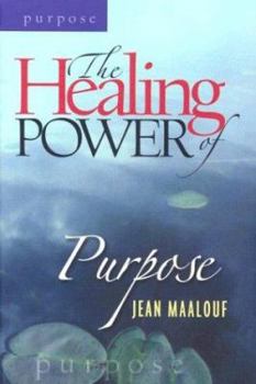 Hardcover The Healing Power of Purpose Book