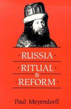 Paperback Russia, Ritual, and Reform: The Liturgical Reforms of Nikon in the 17th Century Book