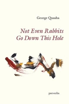 Paperback Not Even Rabbits Go Down This Hole: preverbs Book