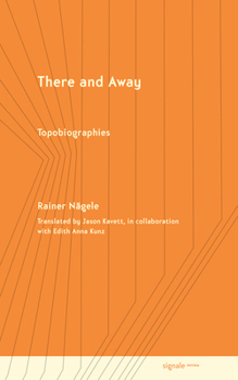 Paperback There and Away: Topobiographies Book