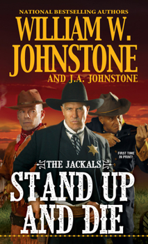 Stand Up and Die - Book #2 of the Jackals