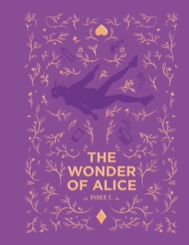 Paperback The Wonder of Alice Book