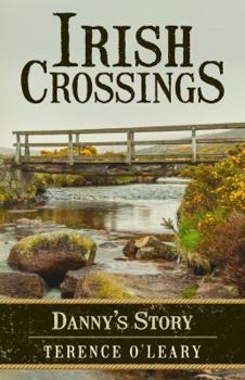 Paperback Irish Crossings: Danny's Story Book