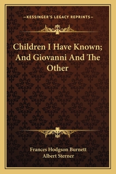 Children I Have Known; And Giovanni And The Other
