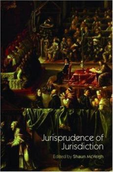 Hardcover Jurisprudence of Jurisdiction Book
