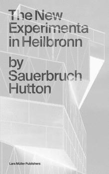 Paperback Sauerbruch Hutton: The New Experimenta in Heilbronn Book