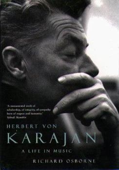 Hardcover Herbert Von Karajan: A Life in Music Book