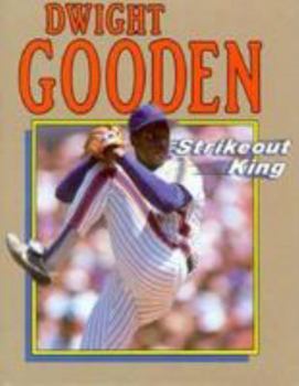 Library Binding Dwight Gooden: Strikeout King Book