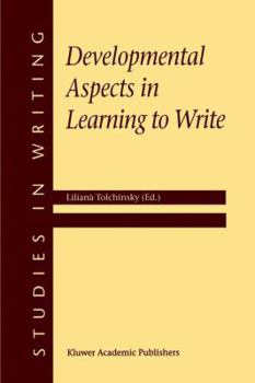 Paperback Developmental Aspects in Learning to Write Book
