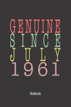 Genuine Since July 1961: Notebook