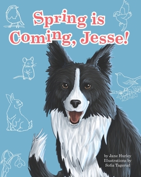 Paperback Spring is Coming, Jesse! Book