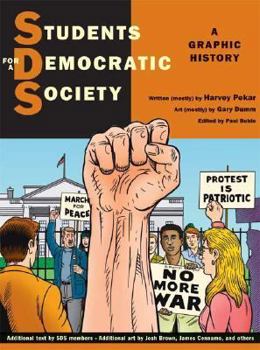 Hardcover Students for a Democratic Society: A Graphic History Book