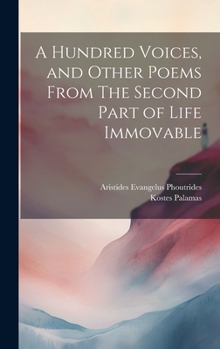 Hardcover A Hundred Voices, and Other Poems From The Second Part of Life Immovable Book