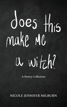 Paperback Does This Make Me A Witch?: A Poetry Collection Book
