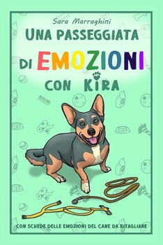 Una passeggiata di EMOZIONI con Kira (Italian Edition)