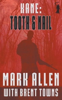 Paperback Kane: Tooth & Nail Book