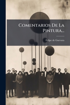 Paperback Comentarios De La Pintura... [Spanish] Book