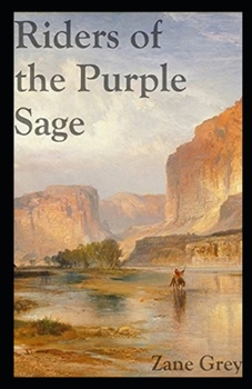 Paperback Riders of the Purple Sage Illustrated Book