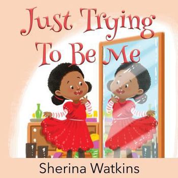 Paperback Just Trying To Be Me Book