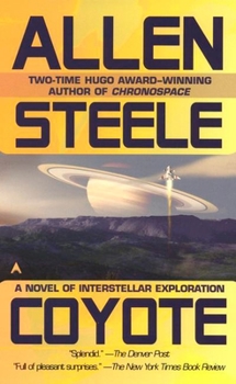 Mass Market Paperback Coyote: A Novel of Interstellar Exploration Book