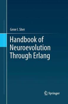 Paperback Handbook of Neuroevolution Through ERLANG Book