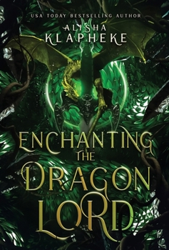 Enchanting the Dragon Lord - Book #3 of the Kingdoms of Lore