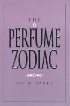 Paperback The Perfume Zodiac Book