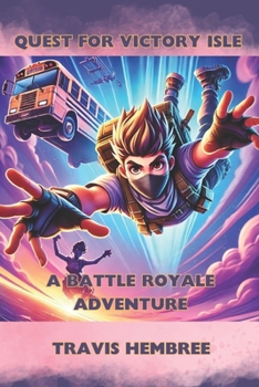 Quest for Victory Isle: A Battle Royale Adventure