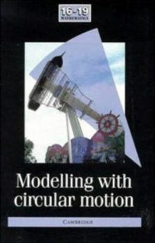 Paperback Modelling with Circular Motion Book