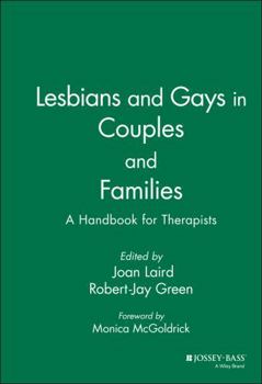 Hardcover Lesbians and Gays in Couples and Families: A Handbook for Therapists Book