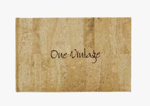 One Vintage:  A Year in the Vineyard