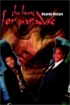 Paperback The Hunt For Paradise Book