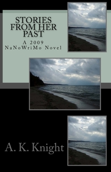 Paperback Stories from Her Past: NaNoWriMo 2009 Book