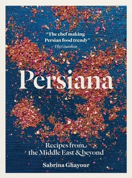 Paperback Persiana: Recipes from the Middle East & Beyond Book