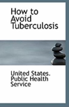 Paperback How to Avoid Tuberculosis Book