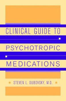 Hardcover Clinical Guide to Psychotropic Medications Book
