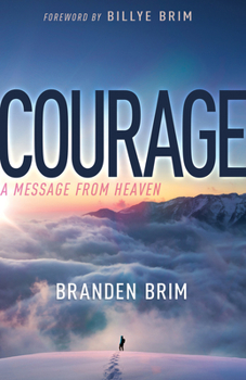 Paperback Courage: A Message from Heaven Book