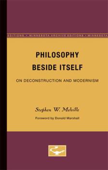 Paperback Philosophy Beside Itself: On Deconstruction and Modernism Volume 27 Book