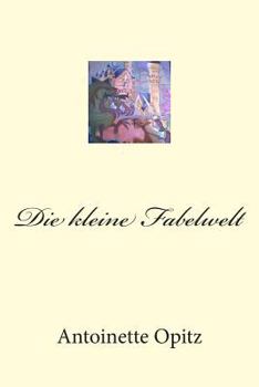 Paperback Die kleine Fabelwelt [German] Book