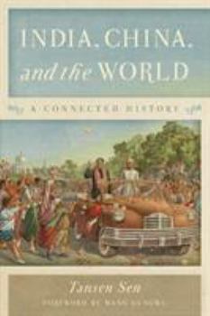 Paperback India, China, and the World: A Connected History Book