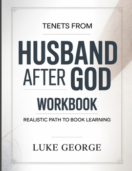 Paperback Tenets From Husband After God: Realistic path to book learning Book