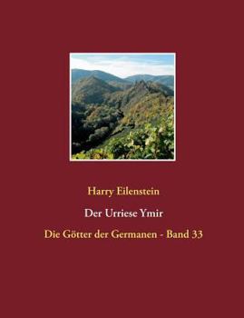 Paperback Der Urriese Ymir: Die Götter der Germanen - Band 33 [German] Book